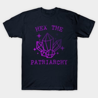 Hex The Patriarchy Femіnist Witch Funny Magical Mystical Magic crystal T-Shirt